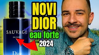 Da li vam treba NOVI Sauvage EAU FORTE 2024 🔥 Moja reakcija na novi Dior parfem [upl. by Enirhtac]