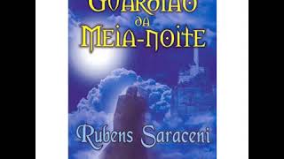 Audiolivro O Guardião da Meia Noite Rubens Saraceni [upl. by Nivan]