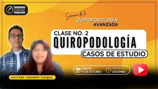 Quiropodología Casos de Estudio 2 [upl. by Pritchard640]