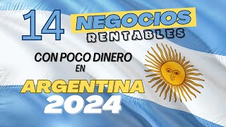 14 ideas de NEGOCIOS con poco dinero en ARGENTINA 2024 [upl. by Ariay]