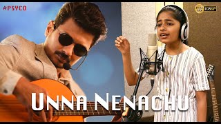 Praniti  Psycho  Unna Nenachu Song  Female Version  Ilayaraja  Mysskin [upl. by Aihsiek]