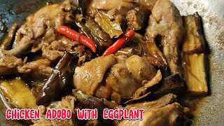 Chicken Adobo with Talong  Chicken Recipe  Easy Lutong Pinoy [upl. by Bobby]