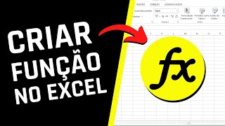 COMO CRIAR SUAS PRÓPRIAS FUNÇÕES NO EXCEL [upl. by Phippen1]