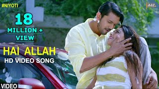 Hai Allah  Video Song  Arifin Shuvoo  Jolly  Kona  Savvy  Niyoti Bengali Movie 2016 [upl. by Odnesor582]