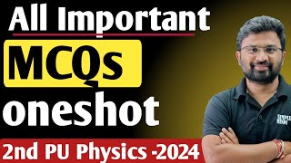 All Important MCQs Physics Part 1 2ndPUC Exam 2024 [upl. by Weiss]