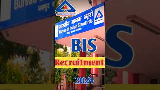 BIS Recruitment2024Bureau of Indian StandardsBIS recruitment 12th graduation shorts iti job [upl. by Christi163]