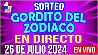 🔰🔰 EN VIVO SORTEO GORDITO DEL ZODÍACO  26 de JULIO de 2024  Loteria Nacional de Panamá [upl. by Andriana660]