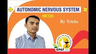 AUTONOMIC NERVOUS SYSTEM MCQS BY TRICKS  PHARMACOLOGY  GPAT2020 [upl. by Ddal]