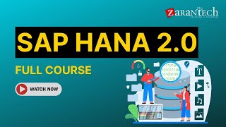 SAP HANA 20 Full Course  ZaranTech [upl. by Aggy]