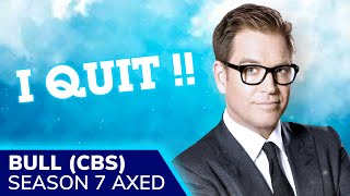 BULL Season 7 Canceled by CBS as Michael Weatherly Quits Following Multiple Controversies [upl. by Airom]