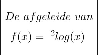 De afgeleide van logaritmische functies [upl. by Hallee]