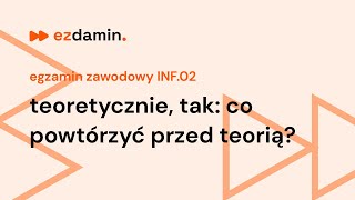 teoretycznie tak co powtórzyć do EGZAMINU TEORETYCZNEGO INF02 technik informatyk  ezdaminpl [upl. by Letnahc303]