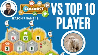 Playing Top 10 Catan Player BuddyCatan  Season 7 Game 18 [upl. by Eirrotal]