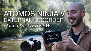 Atomos Ninja V External 4K Recorder  Latest Firmware Update  HandsOn Review [upl. by Rebbecca]