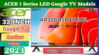 New Acer 32 inch Advanced I Series HD Ready Smart LED Google TV AR32GR2841HDFL Full Review 2023 [upl. by Major324]