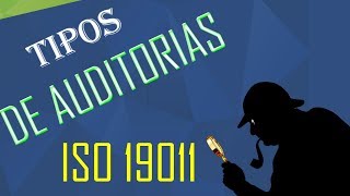 ✅👉 TIPOS DE AUDITORIA ISO 190112018 👈 ✅ [upl. by Leeth]