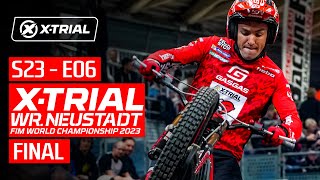 S23  E06  2023 XTRIAL WRNEUSTADT 🇦🇹  FINAL [upl. by Yttocs122]