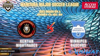 November 4th Div 6 WSF Kenyan Nightmares vs WInnipeg Gauchos FC [upl. by Eynahpets]