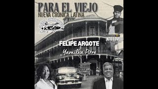 PARA EL VIEJO  NUEVA CRÓICA LATINA FT YAMILKA PITRE [upl. by Atiuqa185]