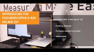 Introducing the FISCHERSCOPE® X RAY XDLM® 237  Fischer [upl. by Saxela]