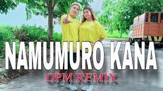 NAMUMURO KANA I Opm Remix I Zumba I Dance Workout I OC DUO [upl. by Jemy]