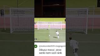 Messi VS Dibusz [upl. by Anidene]