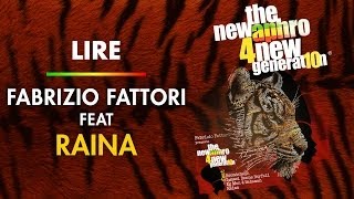 LIRE  Fabrizio Fattori Feat Raina  The new Aphro 4 new generation Vol 10 [upl. by Animehliw]