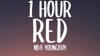 NBA YoungBoy  Red 1 HOURLyrics [upl. by Shandee]