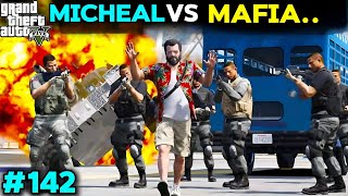 GTA5  MICHAEL VS MAFIA  GTA5 GAMEPLAY 142 TechnoGamerzOfficial [upl. by Asiluy125]