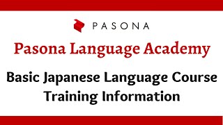 Pasona Language Academy  Japanese Language Training Information [upl. by Aneeled]