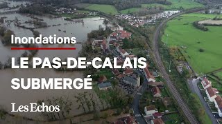 Les images impressionnantes des inondations dans le Pas de Calais [upl. by Tooley683]