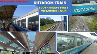 VISTADOME TRAIN FROM BANGALORE TO MANGALORE  FULL GLASS TRAIN  YESHVANTPUR TO MANGALORE JUNCTION [upl. by Ravi]