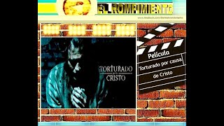 Película Torturado por causa de Cristo [upl. by Candida723]