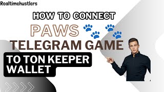 How to Connect Paws Telegram Game to TON Keeper Wallet  Easy Setup Guide [upl. by Tucker355]