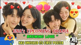 UPCOMING Drama BREWING LOVE Has Unveiled Its First Poster [upl. by Nalat849]