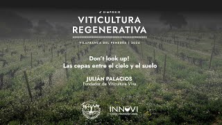 Julian Palacios  IV Simposio de Viticultura Regenerativa Viñedos resilientes  3062024 [upl. by Rafi]