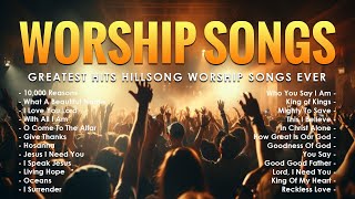 Worship Songs 2024 With Lyrics  Greatest Hits Hillsong Worship Songs Ever  10000 Reasons 191 [upl. by Snell275]