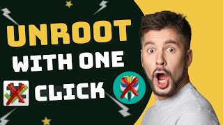 Unroot Any Android Phone The Fastest and Easiest Way  Say Goodbye to Root [upl. by Townie72]