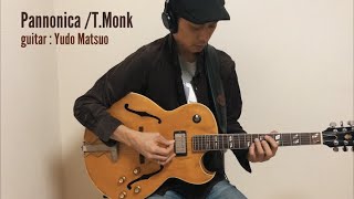 PannonicaThelonious Monk guitar Yudo Matsuo [upl. by Forrer293]