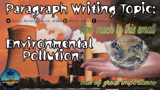 Paragraph Writing TopicEnvironmental Pollution  InformationBoxTicketLifestyle  Essays  Doctordr [upl. by Holcman]