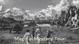 Magical Mystery Tour SLOWEDREVERB [upl. by Eerehc]