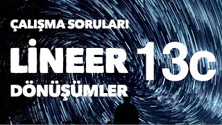 Lineer Dönüşümler Çalışma Soruları 13c Lineer Dönüşümün Çekirdeği Görüntüsü Rankı ve Sıfırlığı [upl. by Revell]