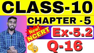 Class 10 Maths Ex 52 Q16  Class 10 Ap ex 52 q16  New Book  NCERT  CBSE  AP class 10 [upl. by Anihtyc]