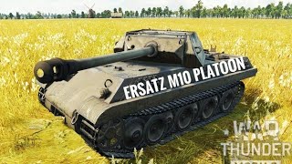 Ersatz M10 Platoon war thunder mobile gameplay [upl. by Vala]