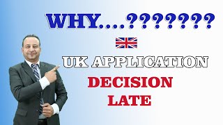 WHY UK APPLICATION DECISION LATE [upl. by Attenod732]