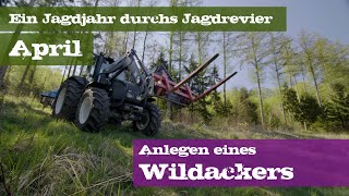 Anlegen eines Wildackers  April  Ein Jagdjahr durchs Jagdrevier [upl. by Nirra770]