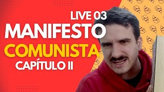 O Manifesto Comunista  Capítulo II Parte 34 [upl. by Lenore]