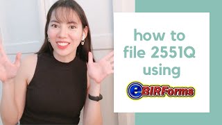 How to file 2551Q Quarterly Percentage Tax online  eBIRForms Complete Guide  2020 [upl. by Lubow]