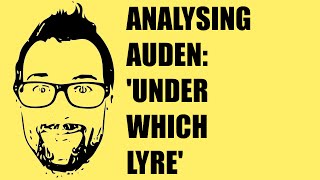 W H Auden  Under Which Lyre commentary [upl. by Slavin]