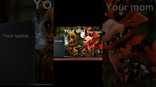 When Your Parents Go Through Your Search History fnaf springtrap foxy Credits go to jxderlxve [upl. by Suitangi]